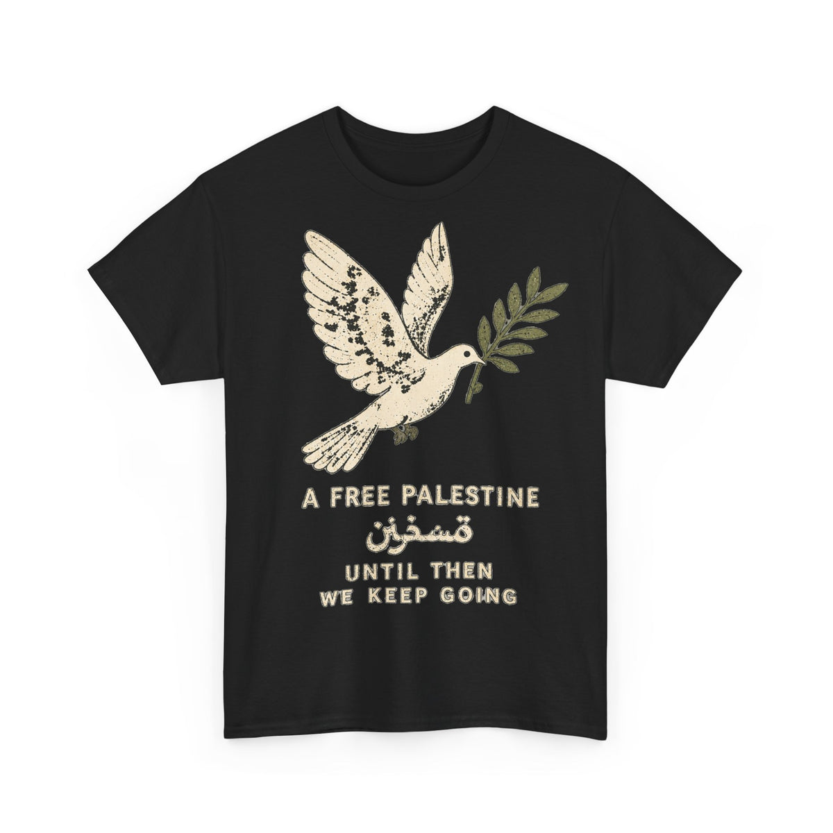 Until We Keep Going Tee