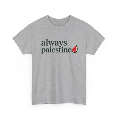 Always Palestine Tee