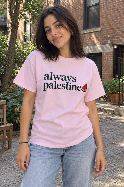 Always Palestine Tee ugc-pink